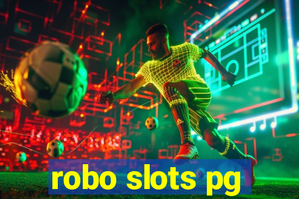 robo slots pg